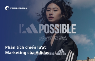 Học hỏi thành công từ chiến lược marketing của Adidas